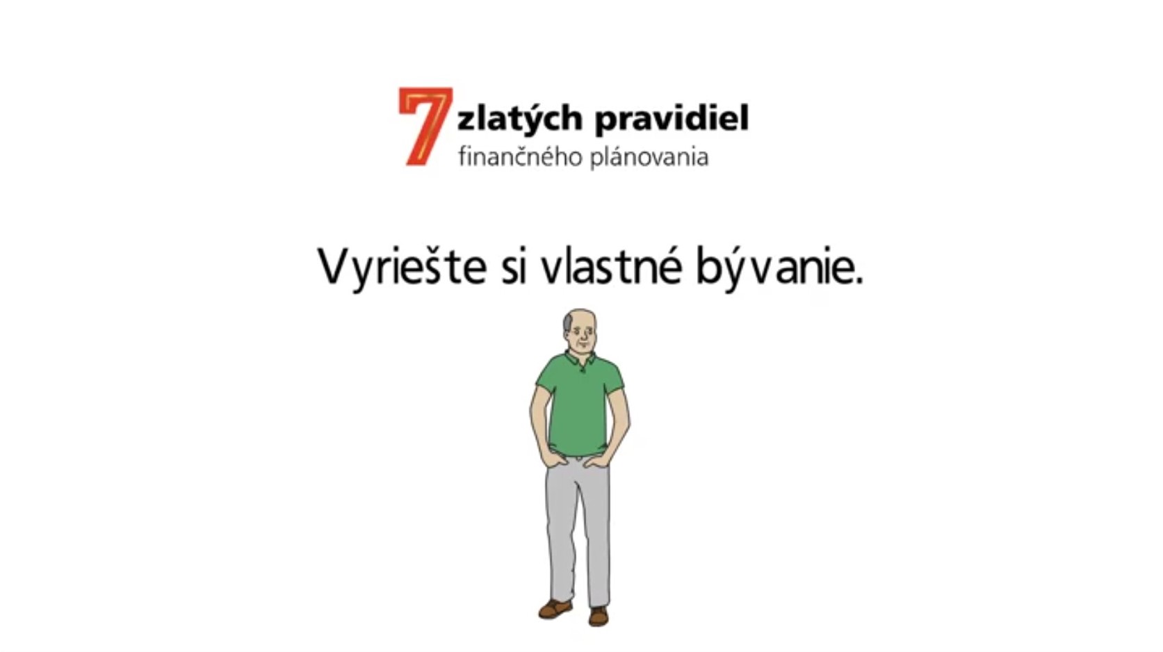 4. Vyriešte si vlastné bývanie